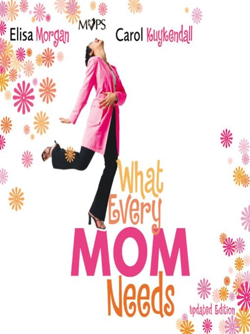 Cover image for What Every Mom Needs